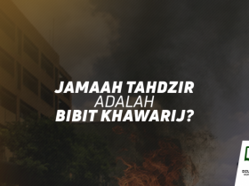 Jamaah Tahdzir adalah Bibit Khawarij