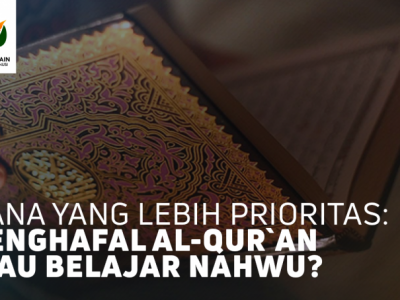 Mana_yang_Lebih_Prioritas_Menghafal
