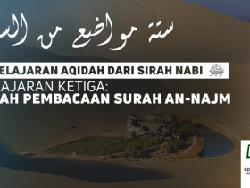 Sittah Mawadhi' Minas Sirah Pelajaran Ketiga