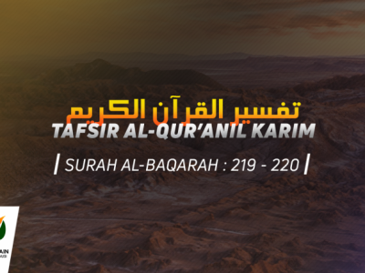 Tafsir Surah Al-Baqarah 219 220
