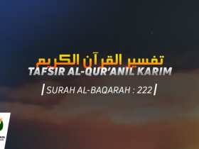 Tafsir Surah Al-Baqarah 222